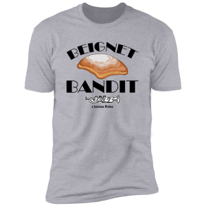 A NL3600 Premium Short Sleeve T-Shirt that says "Beignet Bandit" with a New Orleans Jazz - A Louisiana Kitchen vibe. A New Orleans Bistro Restaurant near me