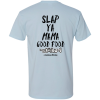 A light blue NL3600 Premium Short Sleeve T-Shirt that says slap ya mama good food, inspired by New Orleans Creole flavors at Jazz - A Louisiana Kitchen. A New Orleans Bistro Restaurant near me