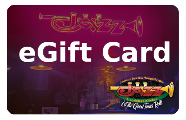 Jazz - A Louisiana Kitchen A "Jazz - A Louisiana Kitchen" eGift Card has a jazz-themed design with musical instruments and the tagline "Let the Good Times Roll" on a dark background. Kansas City, Columbia, cajun food restaurant near me