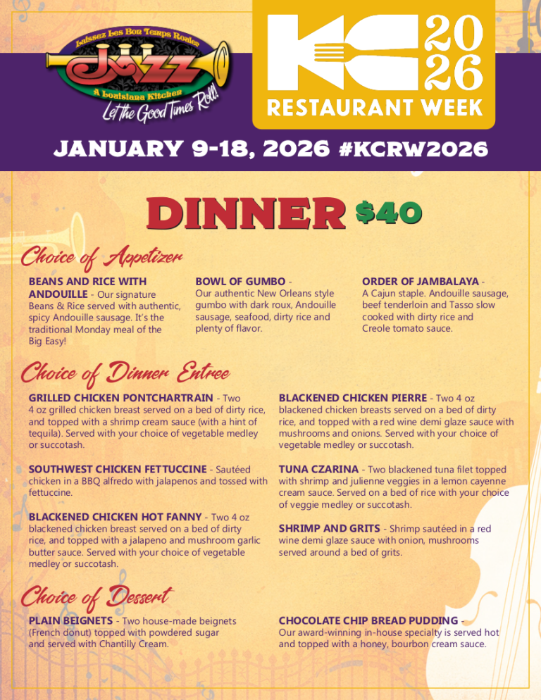 Jazz - A Louisiana Kitchen A colorful restaurant menu for KC Restaurant Week 2026, listing $40 dinner options, including appetizers, entrees, and dessert, with a New Orleans and Southern cuisine theme. Kansas City, Columbia, cajun food restaurant near me